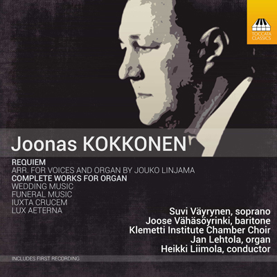 Kokkonen Requiem; Samlede verk for orgel