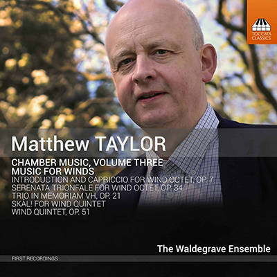 MATTHEW TAYLOR: CHAMBER MUSIC VOLUME 3