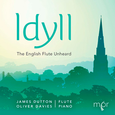 IDYLL: THE ENGLISH FLUTE UNHEARD