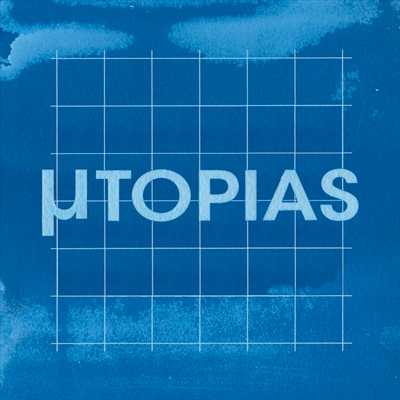 UTOPIAS